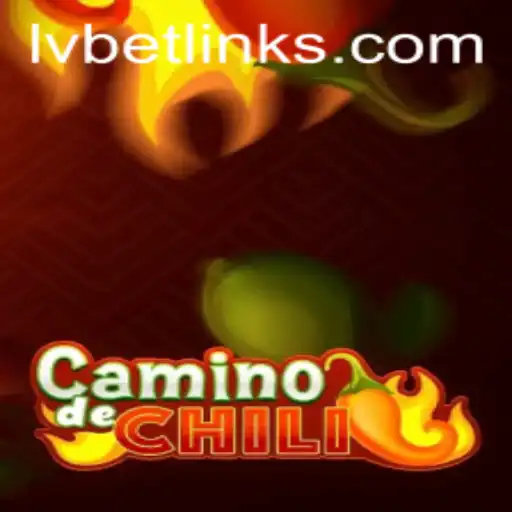 Exploring the Exciting World of CaminodeChili with LvBet