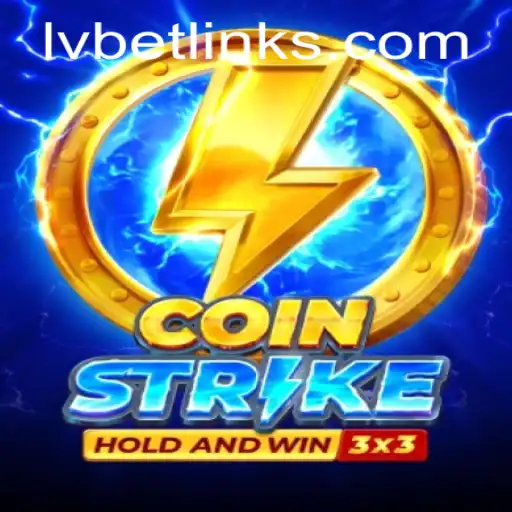 The Exciting World of Coinstrike and its Connection with LvBet