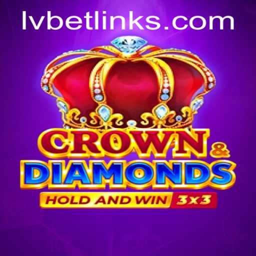 Explore the World of Crowndiamonds: A Thrilling Game on LvBet