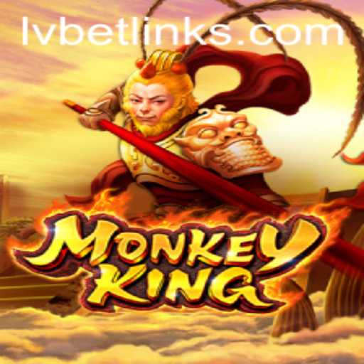 Discovering MonkeyKing: A New Adventure in LvBet