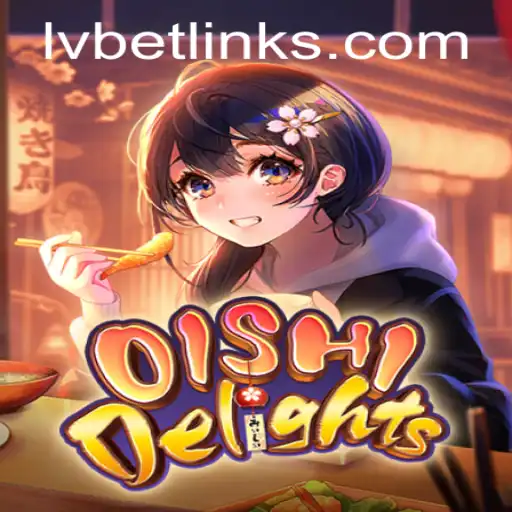 Discover the Thrills of OishiDelights: A Dive into the Fun with LvBet