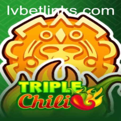 Exploring the Excitement of TripleChili: A Thrilling Game of Strategy on LvBet